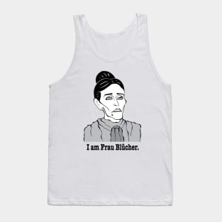 Classic comedy movie Fraü Blucher from Mel Brooks Young Frankenstein Tank Top